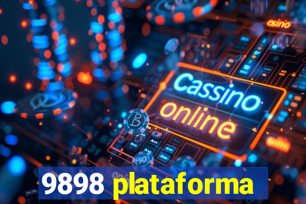9898 plataforma